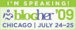 I'm Speaking at BlogHer '09