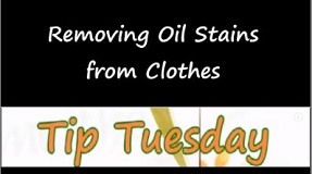 Removing Oil Stains from Clothes – Tip Tuesday
